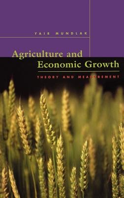 Agriculture and Economic Growth Hardcover by Yair Mundlak - Gadgets image 1
